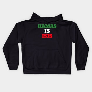 HAMAS IS ISIS Kids Hoodie